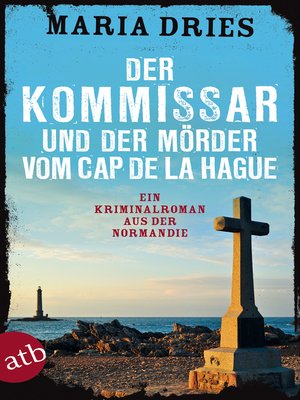 cover image of Der Kommissar und der Mörder vom Cap de la Hague